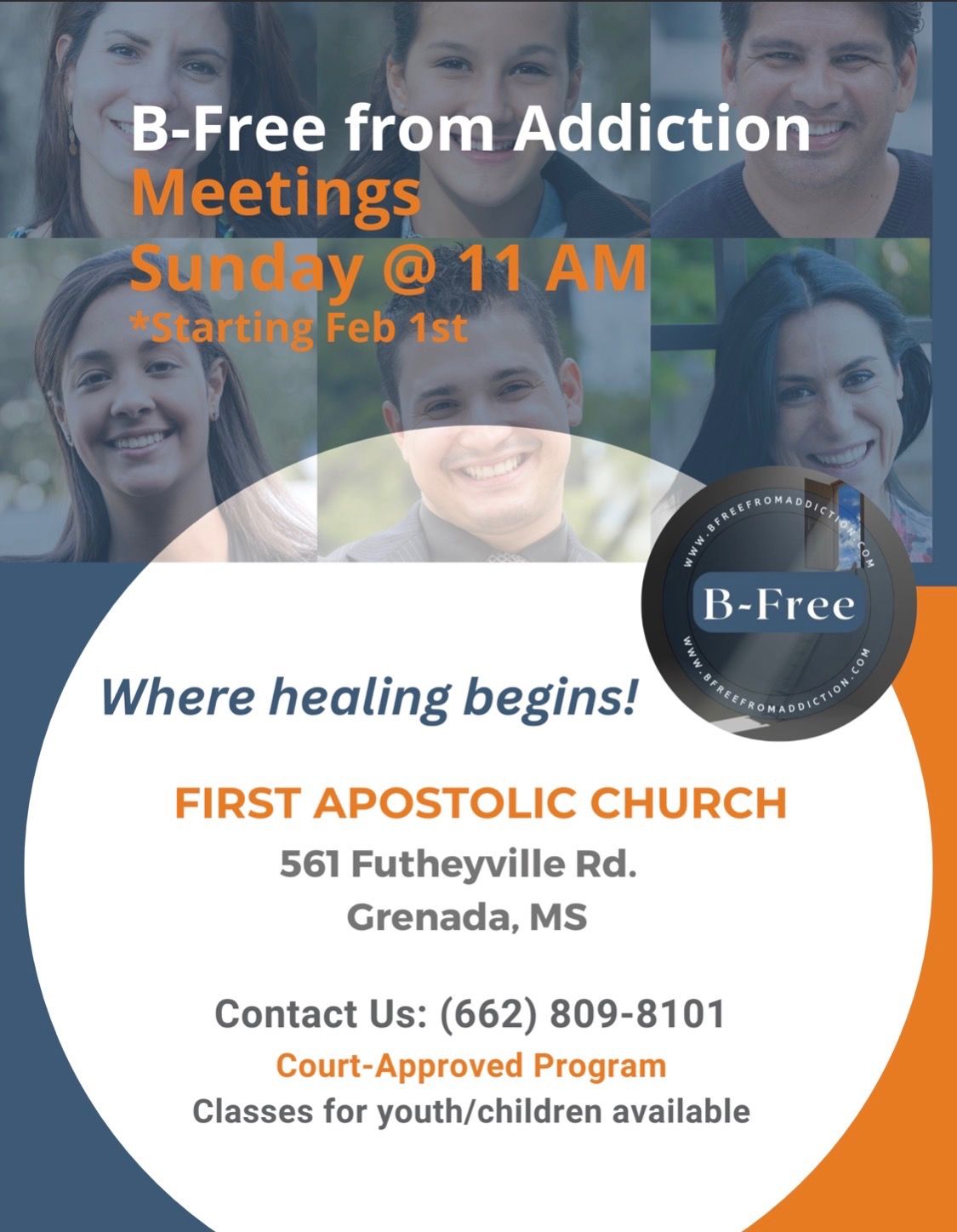 Flyer for the B-Free from Addiction meetings at First Apostolic Church of Grenada