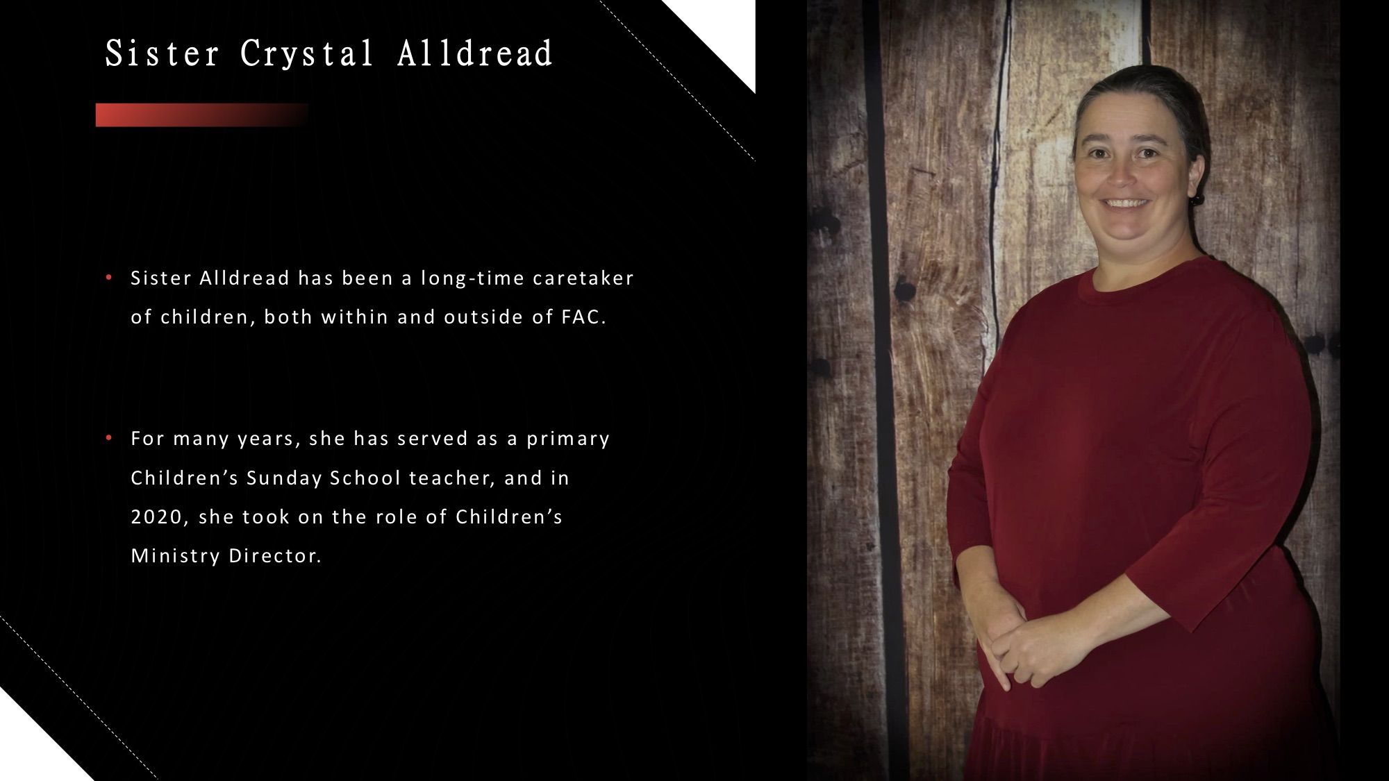 Sister Crystal Alldread: Children's Ministry Director and Children's Sunday School teacher